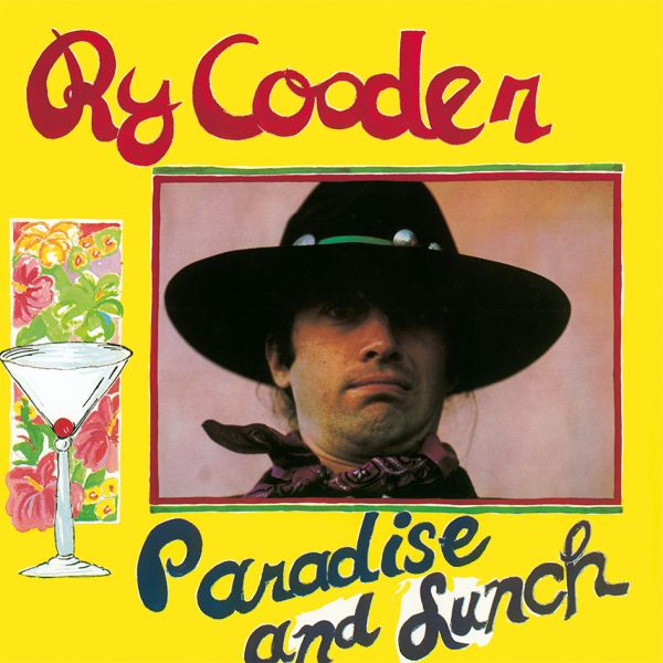 Ry Cooder - Paradise And Lunch (180g 33rpm)