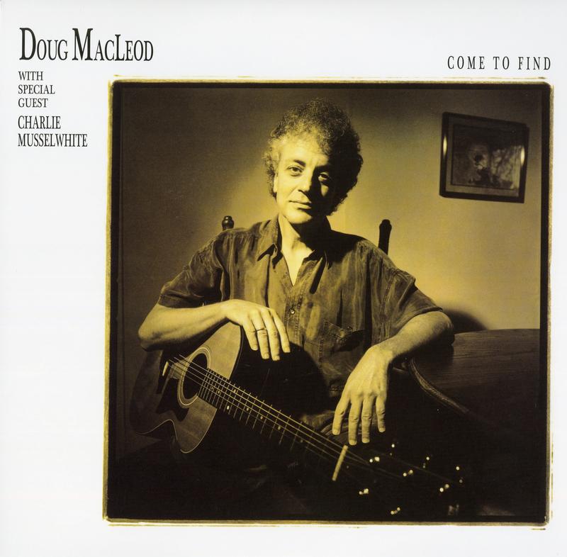 Doug MacLeod - Come To Find (200g 45rpm)