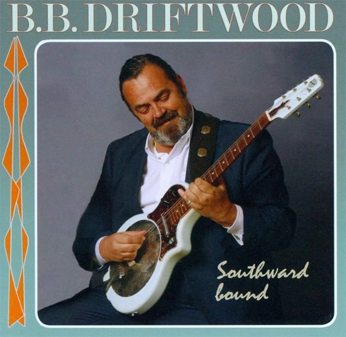 B.B. Driftwood - Southward Bound (Hybrid-SACD)