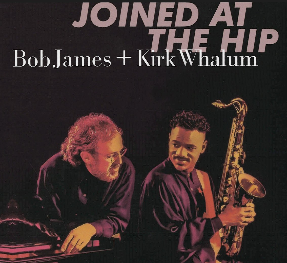 Bob James & Kirk Whalum - Joined at the Hip (Hybrid-SACD)