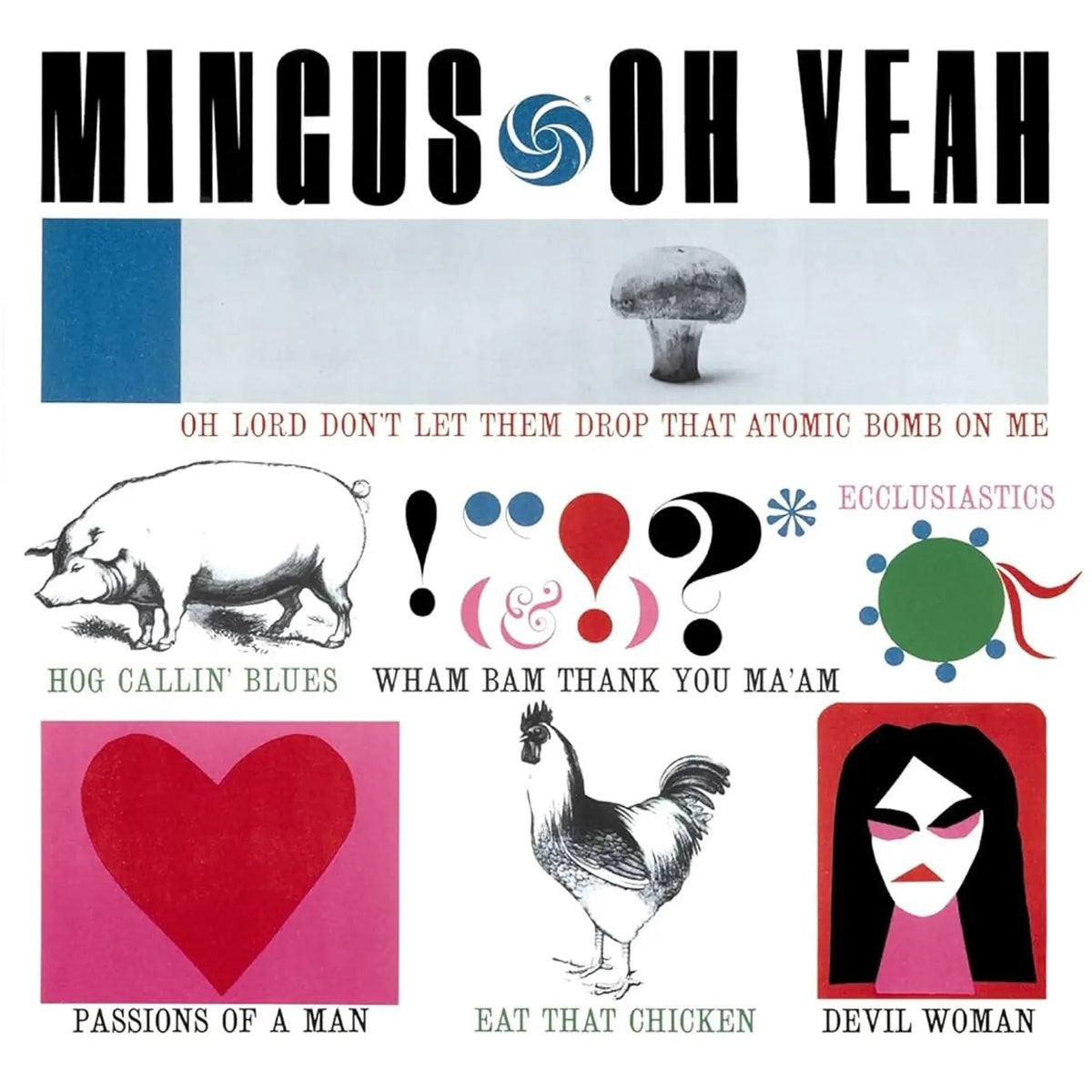 Charles Mingus - Oh Yeah (180g 45rpm, 2LP)