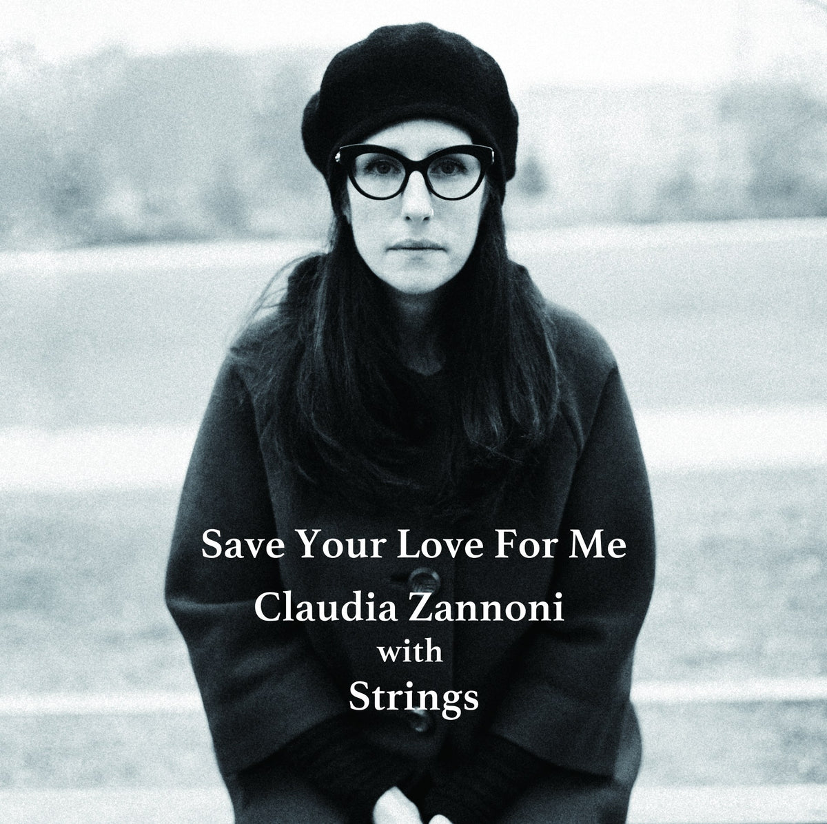 Claudia Zannoni with Strings - Save Your Love for Me (CD)