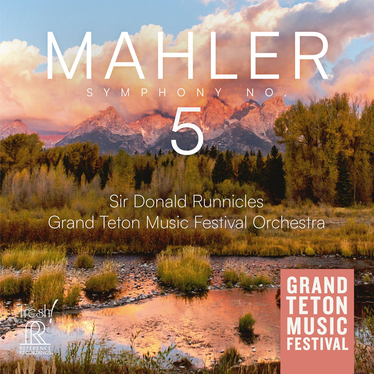 Sir Donald Runnicles & Grand Teton Music Festival Orchestra - Mahler: Sinfonie Nr. 5 (Hybrid-Multichannel-SACD)