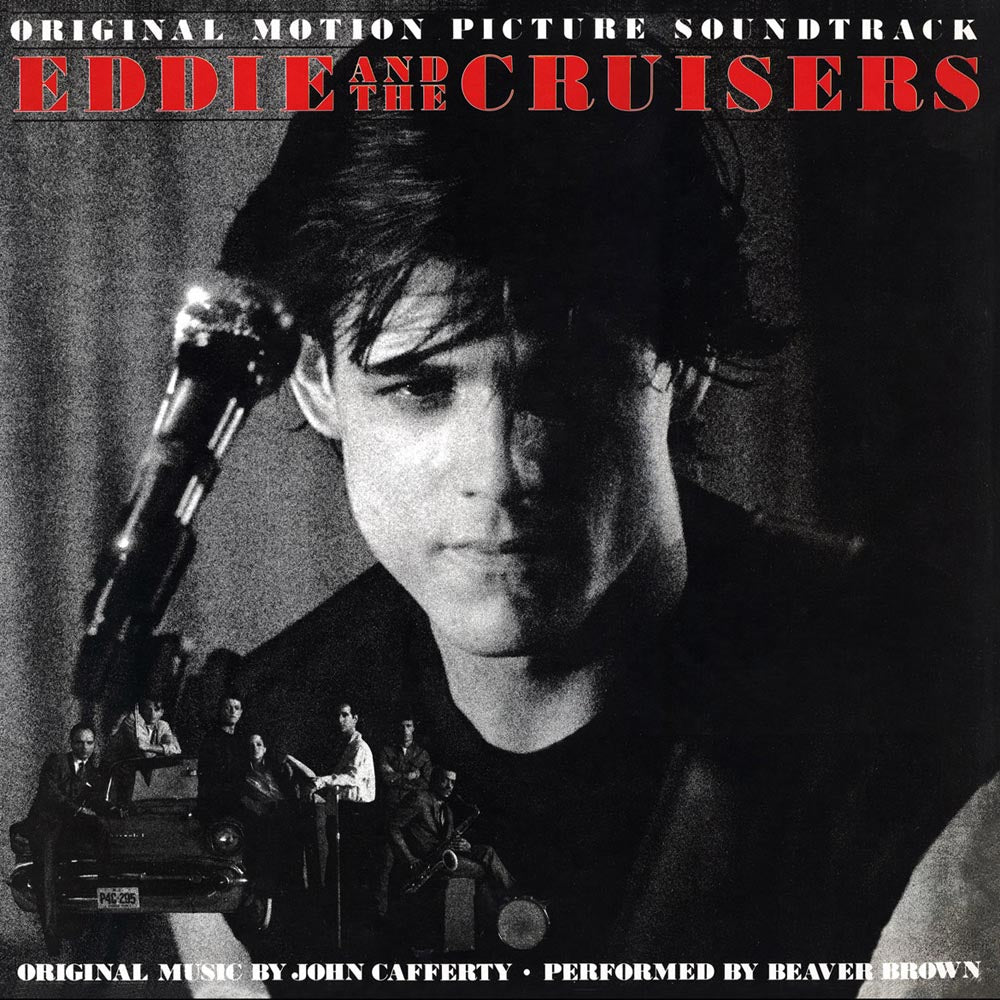 John Cafferty & The Beaver Brown Band - Eddie And The Cruisers (OST) (180g 33rpm)