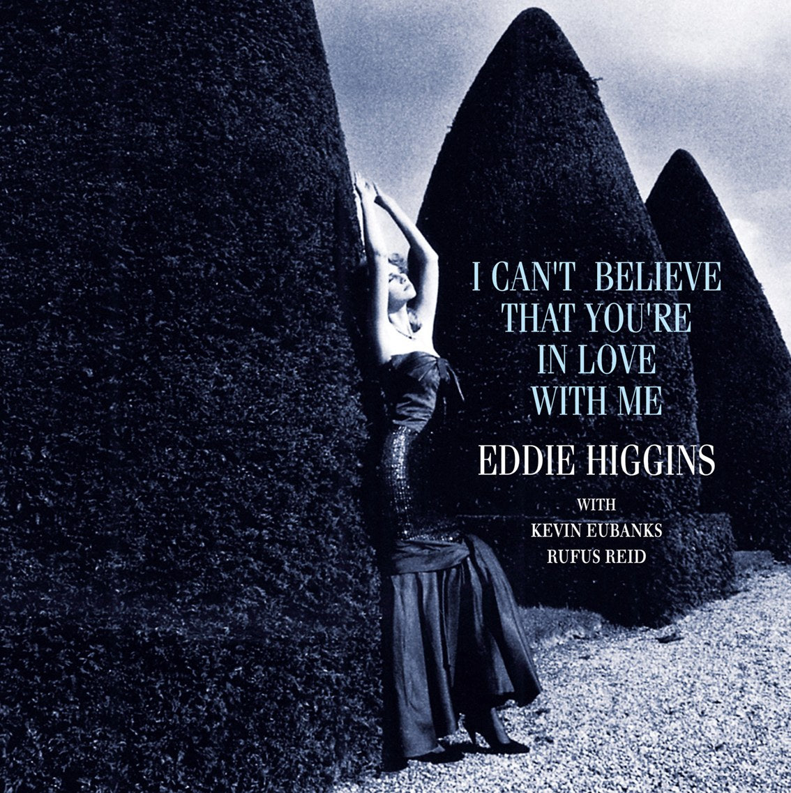 Eddie Higgins Trio - I Can't Believe That You're in Love with Me (180g 33rpm, 2LP)
