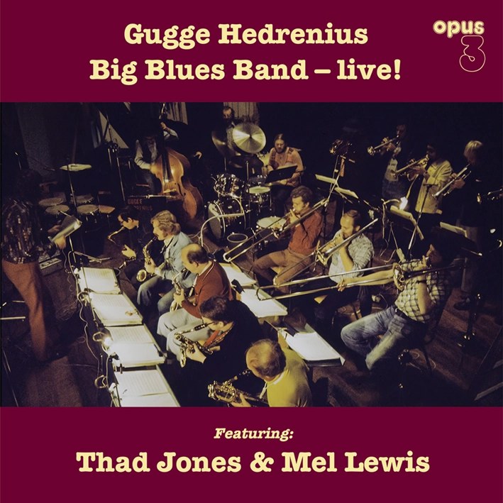 Gugge Hedrenius Big Blues Band - Live! (feat. Thad Jones & Mel Lewis) (180g 33rpm)