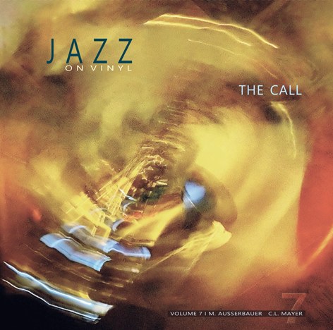 Jazz on Vinyl Vol. 7 - The Call (180g 33rpm)