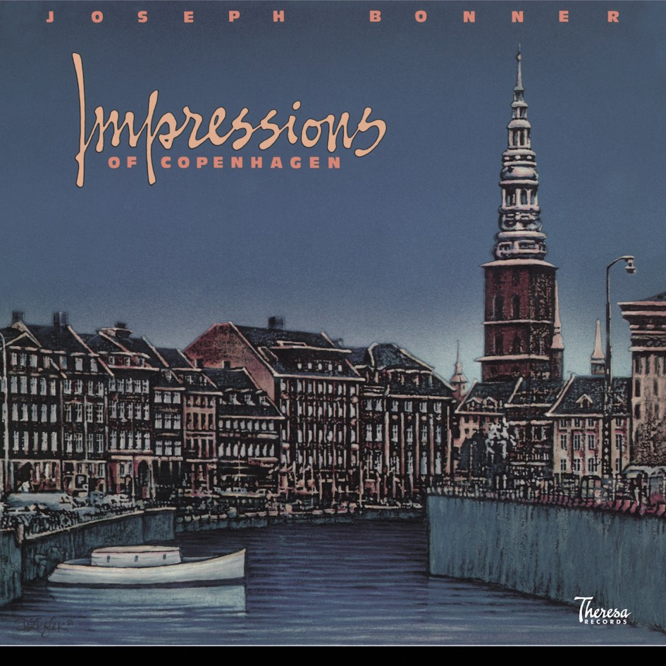Joseph Bonner - Impressions of Copenhagen (180g 33rpm)