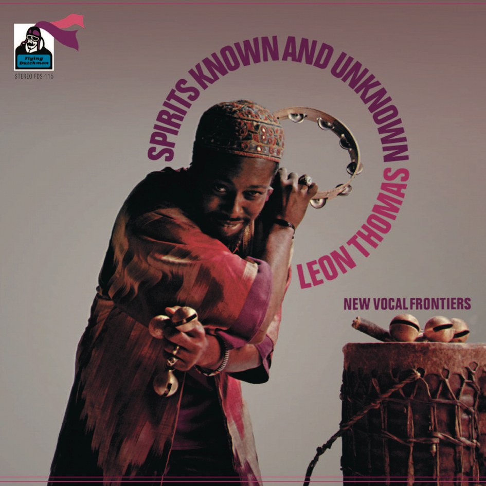 Leon Thomas - Spirits Known and Unknown (180g 33rpm)