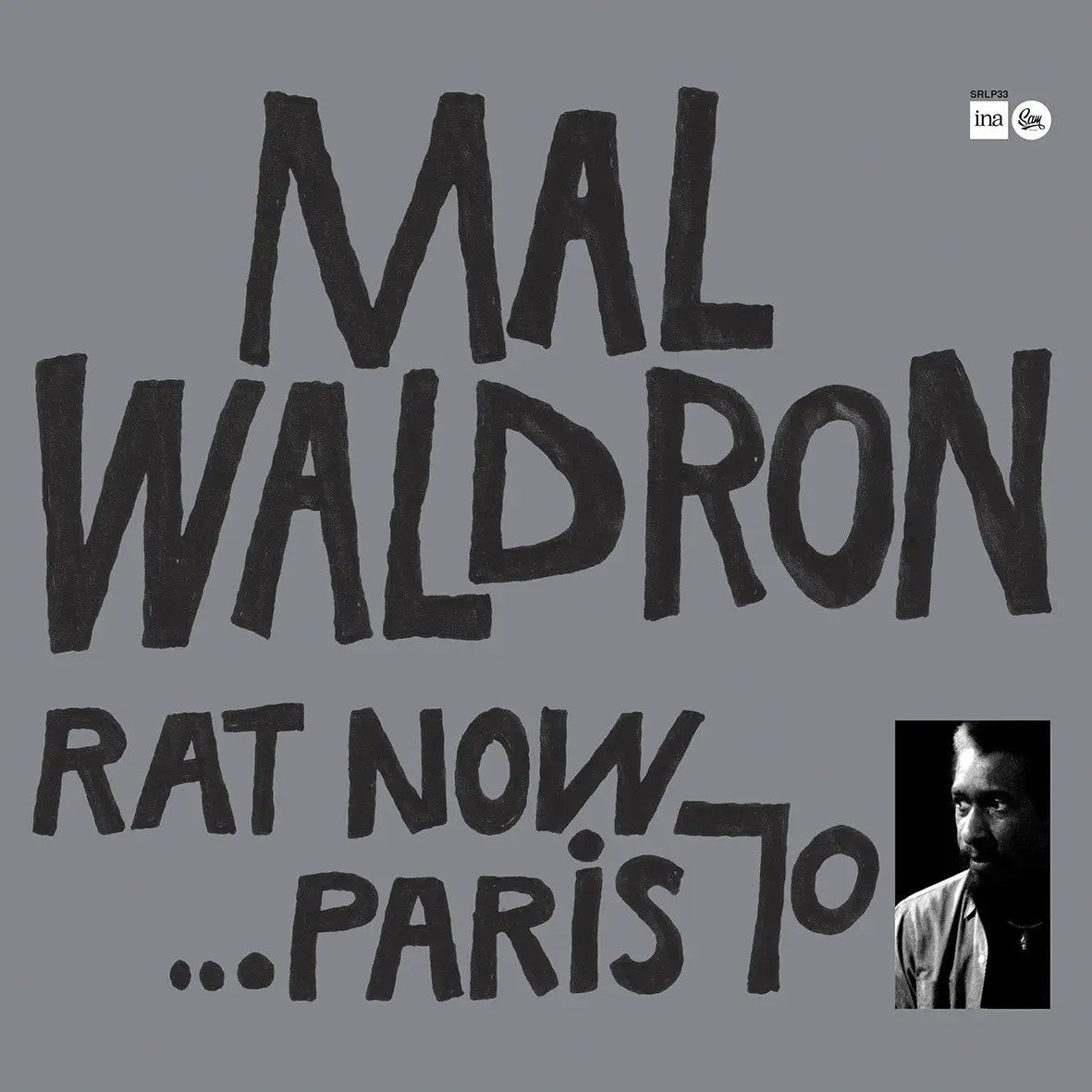 Mal Waldron - Rat Now… Paris 70 (180g 33rpm)