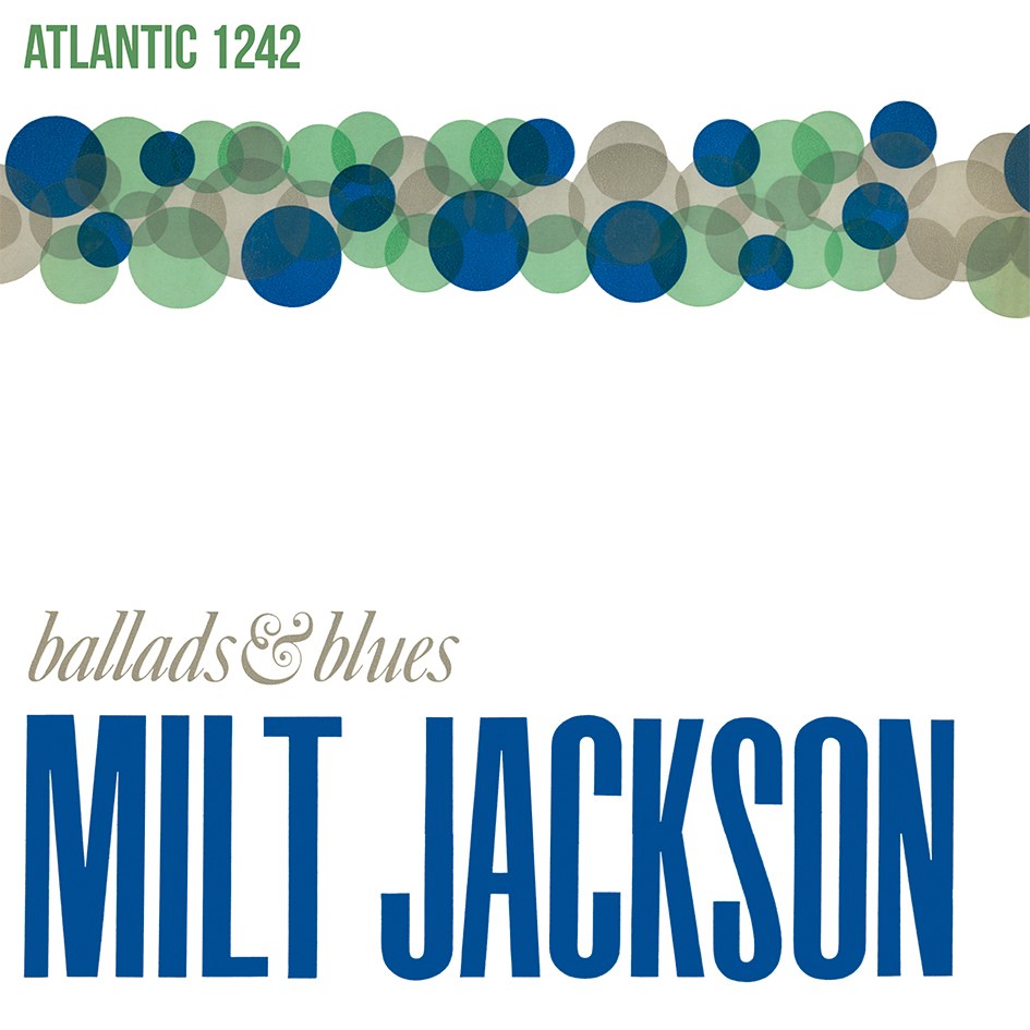Milt Jackson - Ballads & Blues (180g 33rpm, Mono)