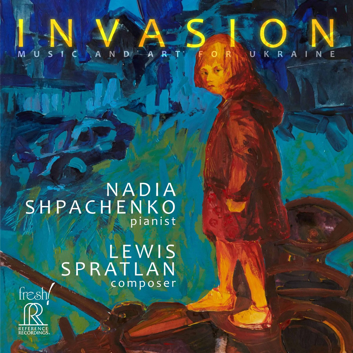 Nadia Shpachenko - Invasion: Music and Art for Ukraine (CD)