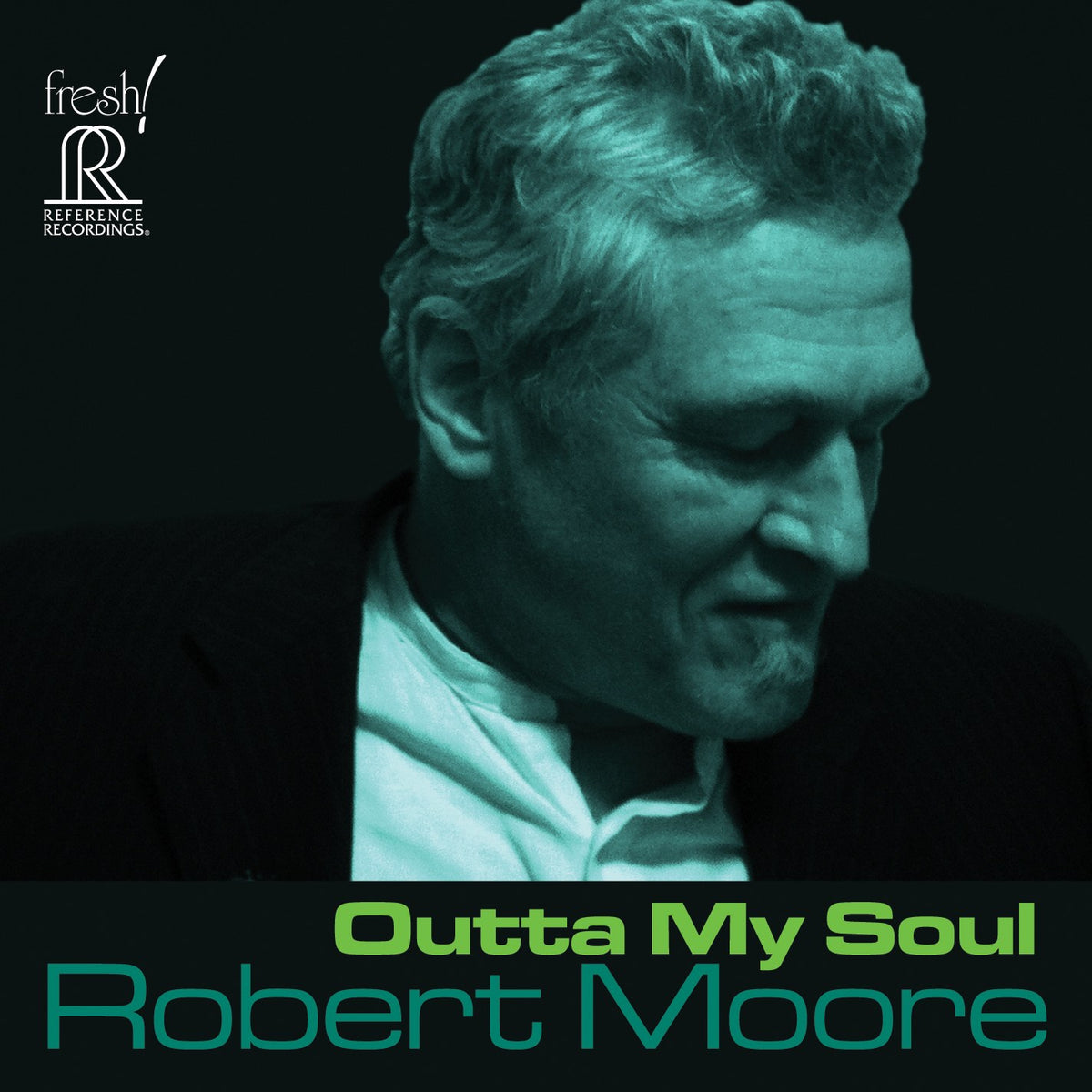 Robert Moore - Outta My Soul (HDCD)