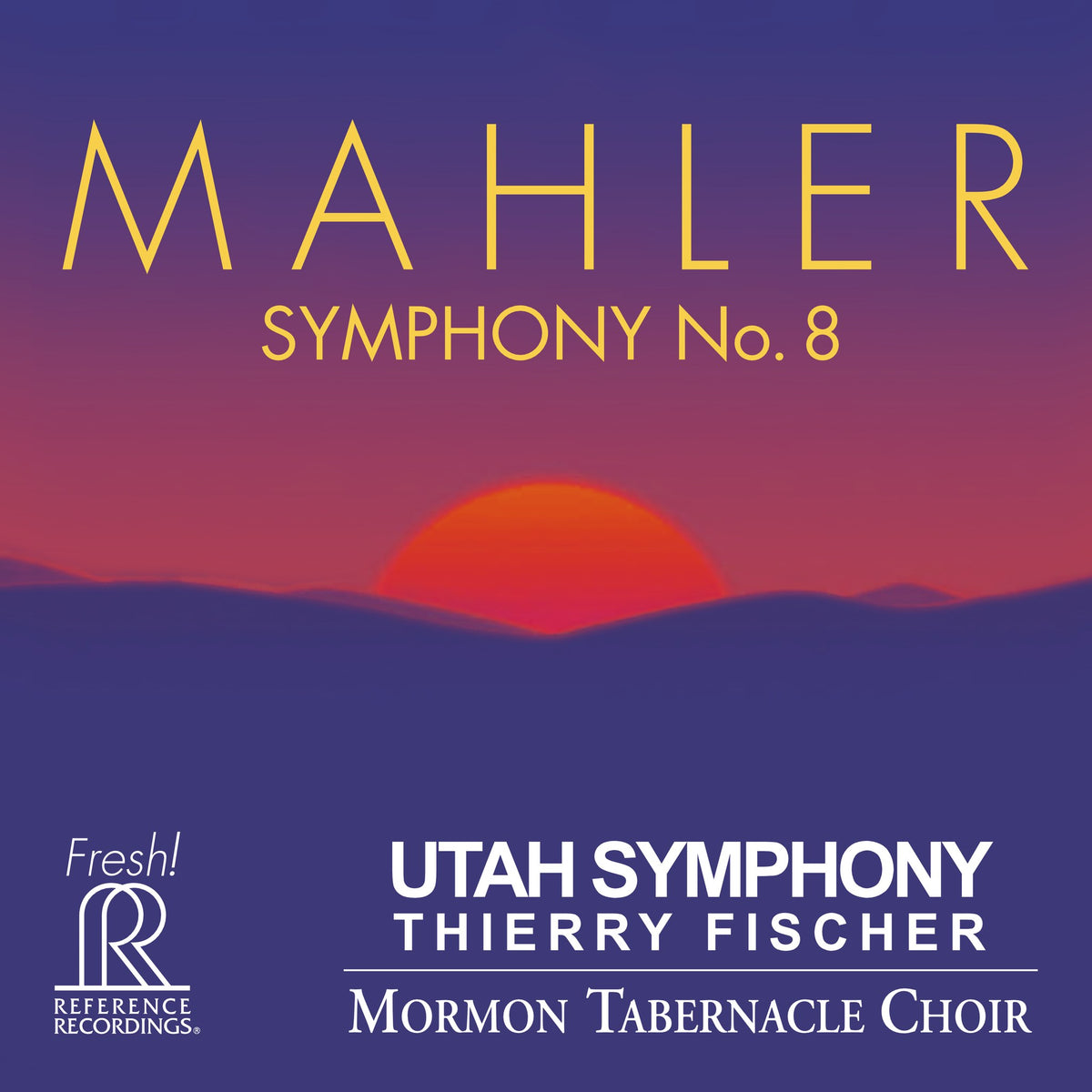 Thierry Fischer & Utah Symphony - Mahler: Symphony No. 8 „Sinfonie der Tausend“ (Hybrid-Multichannel-SACD)