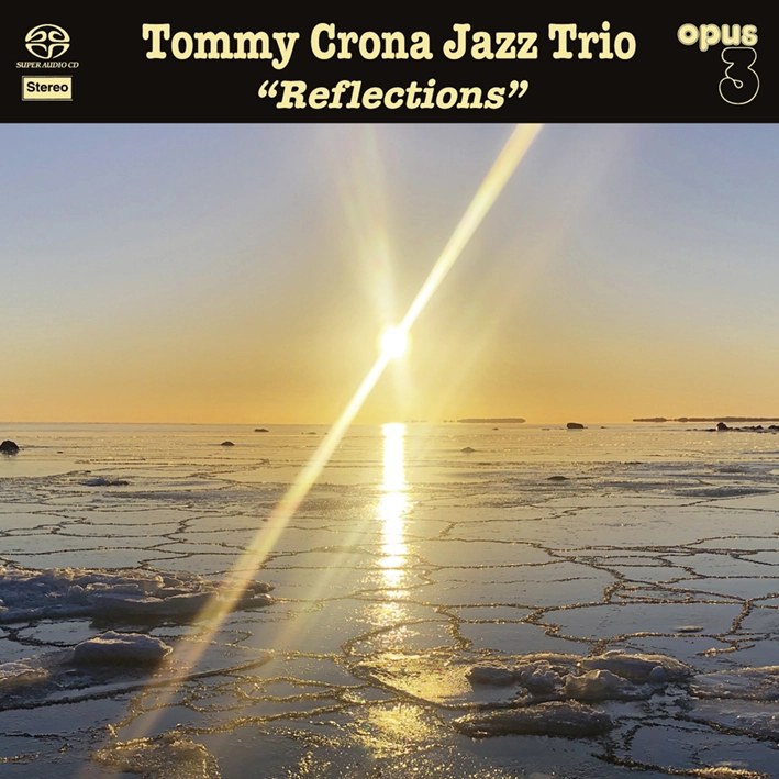 Tommy Crona Jazz Trio - Reflections (Hybrid-SACD)