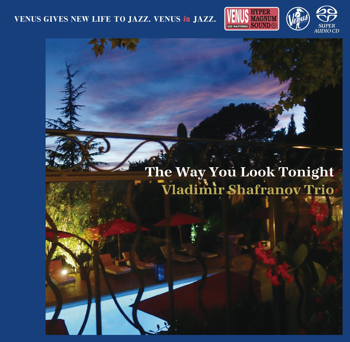 Vladimir Shafranov Trio - The Way You Look Tonight (Single Layer SACD)