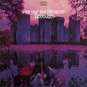Donovan - Wear Your Love Like Heaven (180g 33rpm)