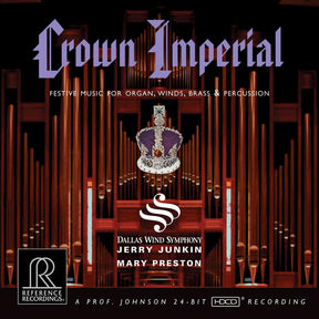 Junkin & Dallas Wind Symphony - Crown Imperial (HDCD)