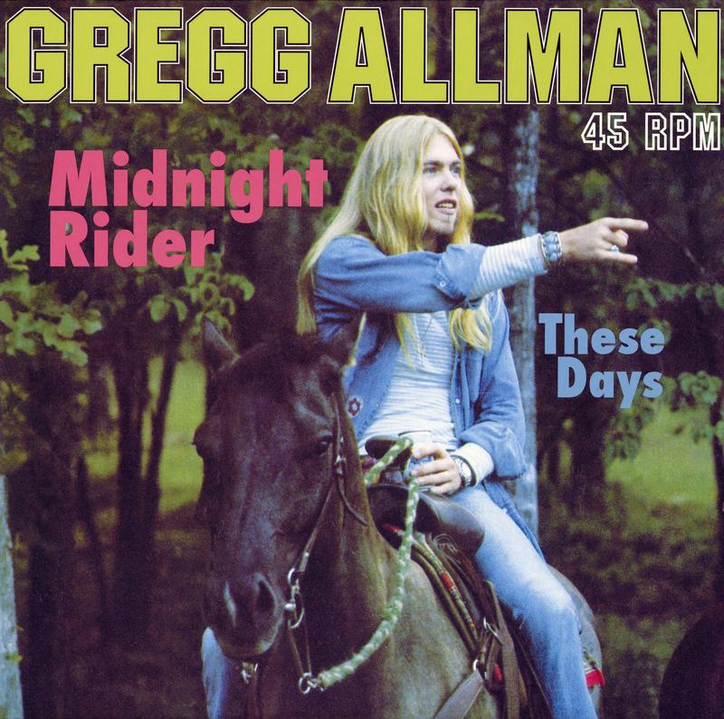 Gregg Allman - Midnight Rider/These Days Single (200g 45rpm)