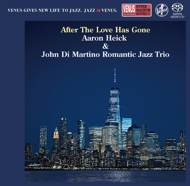 Aaron Heick & John Di Martino Romantic Jazz Trio - After the Love Has Gone (Single Layer SACD)