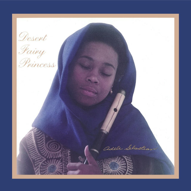 Adele Sebastian - Desert Fairy Princess (180g 33rpm)