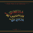 Al Di Meola, John McLaughlin & Paco de Lucía - Friday Night in San Francisco (180g 33rpm)