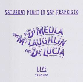 Al Di Meola, John McLaughlin & Paco de Lucía - Saturday Night in San Francisco (CD)