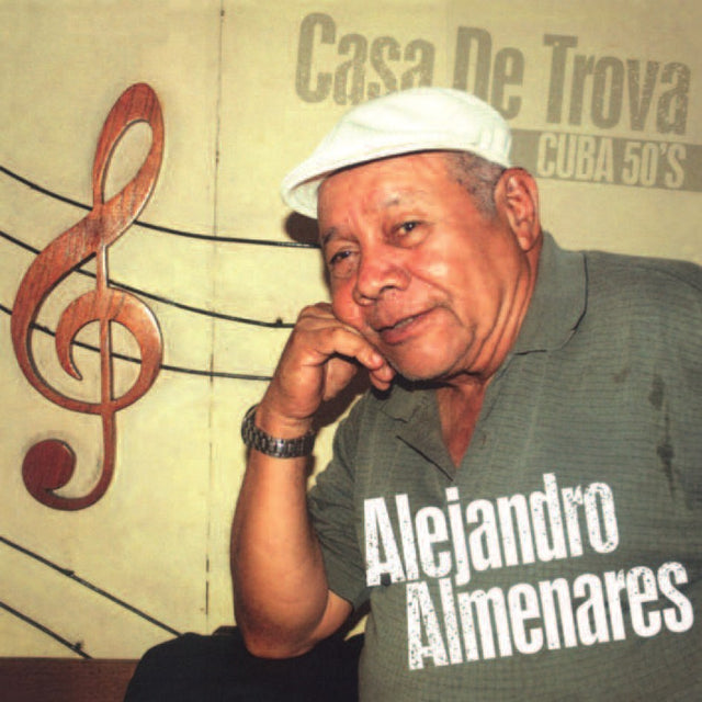 Alejandro Almenares - Casa de Trova – Cuba 50's (180g 33rpm, 2LP)