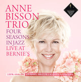 Anne Bisson Trio - Four Seasons in Jazz: Live At Bernie's (180g 33rpm)