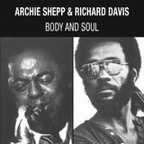 Archie Shepp & Richard Davis - Body & Soul (180g 33rpm)