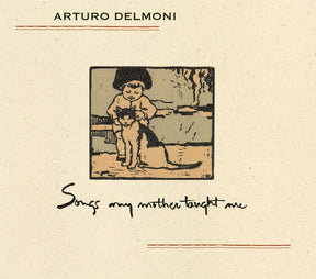 Arturo Delmoni - Songs My Mother Taught Me (24-Karat-Gold-CD)