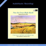 The Stockholm Cathedral Choir - Now The Green Blade Riseth (180g 33rpm)