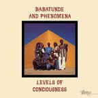 Babatunde & Phenomena - Levels of Consciousness (180g 33rpm)