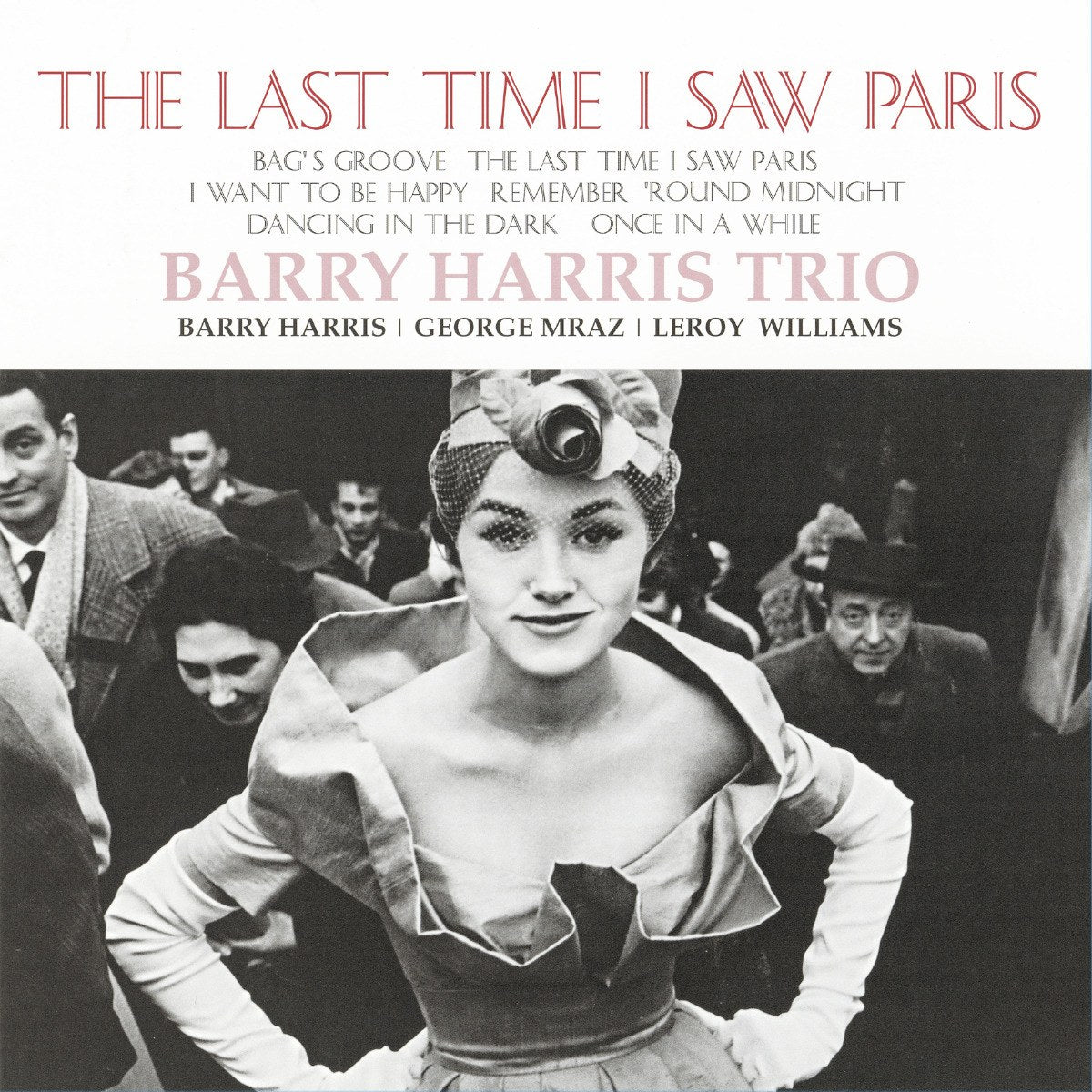 Barry Harris Trio - The Last Time I Saw Paris (180g 33rpm)