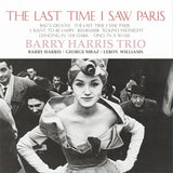 Barry Harris Trio - The Last Time I Saw Paris (180g 33rpm)