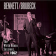 Tony Bennett & Dave Brubeck - The White House Sessions, Live 1962 (Hybrid-SACD)
