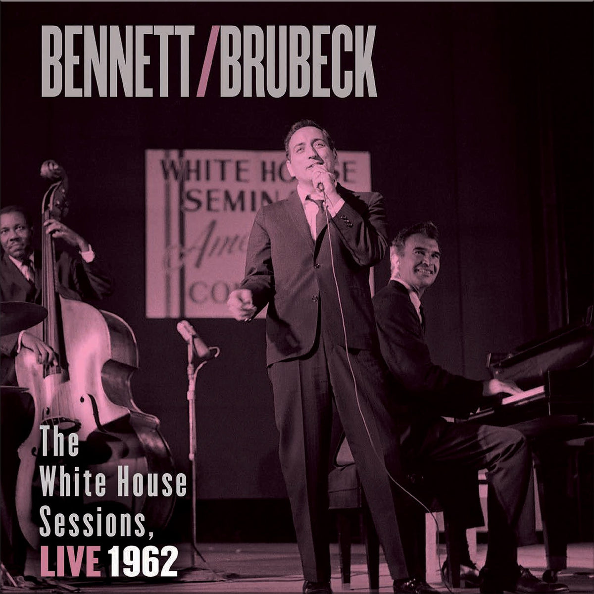 Tony Bennett & Dave Brubeck - The White House Sessions, Live 1962 (Hybrid-SACD)