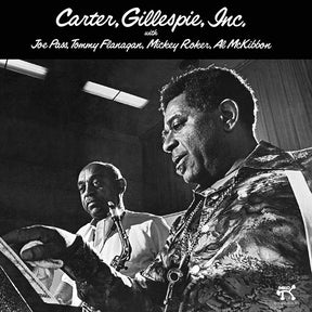 Benny Carter & Dizzy Gillespie - Carter, Gillespie, Inc. (180g 33rpm)