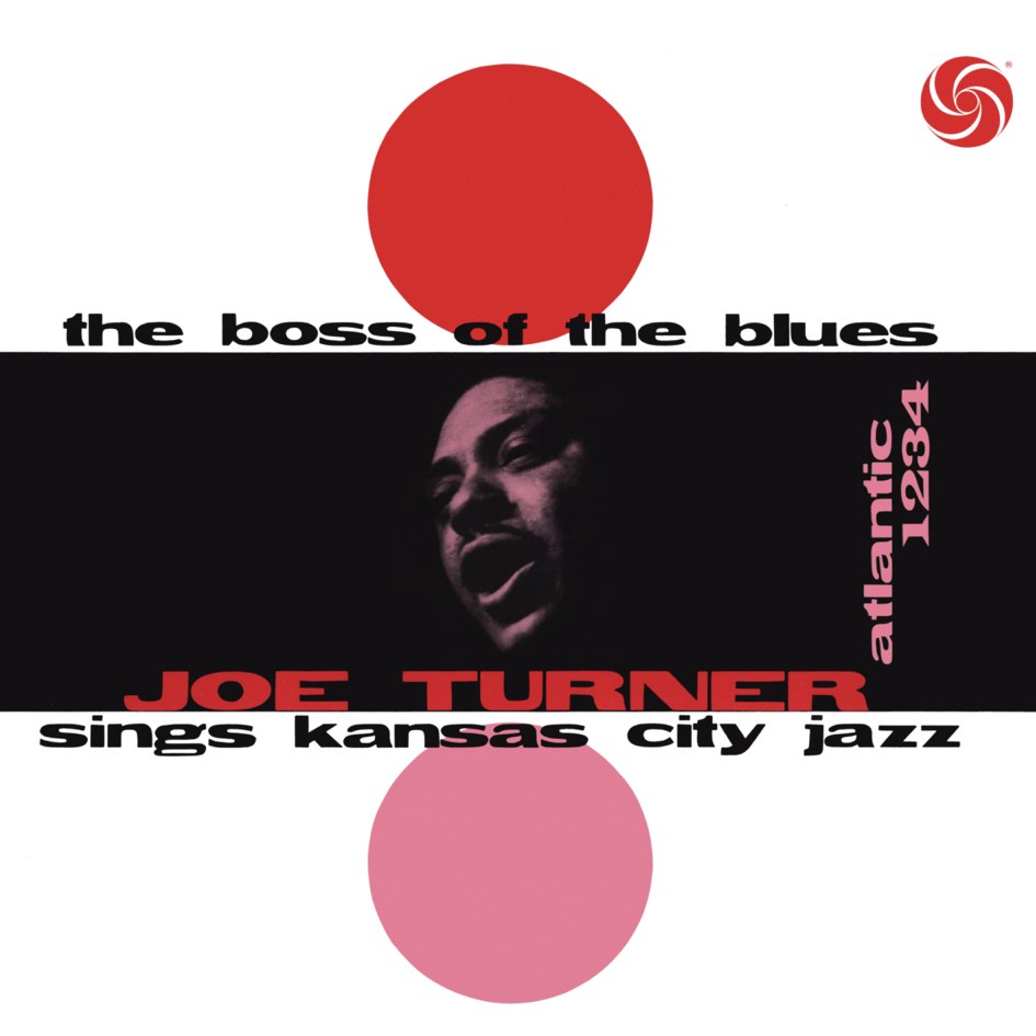 Big Joe Turner - The Boss of the Blues Sings Kansas City Jazz (180g 33rpm)