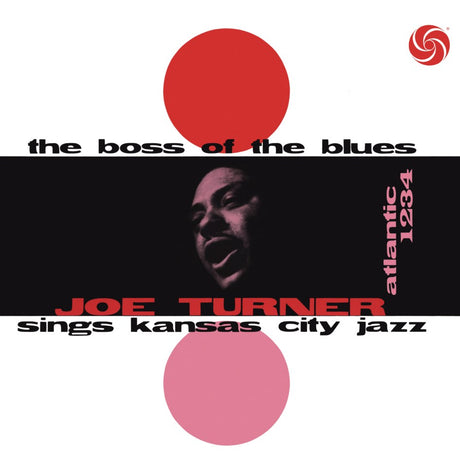 Big Joe Turner - The Boss of the Blues Sings Kansas City Jazz (180g 33rpm)