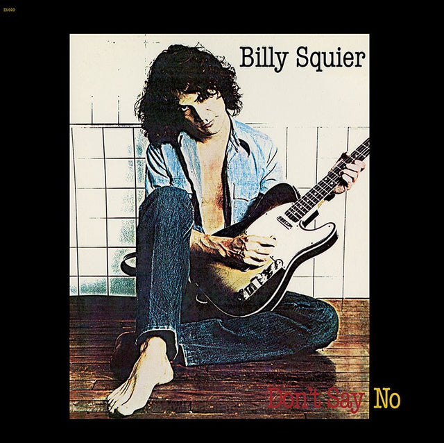 Billy Squier - Don't Say No (Hybrid-SACD)