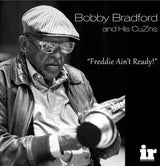 Bobby Bradford and His CuZns - Freddie Ain't Ready (180g 33rpm)