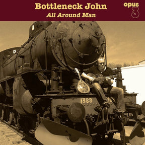 Bottleneck John - All Around Man (180g 33rpm)