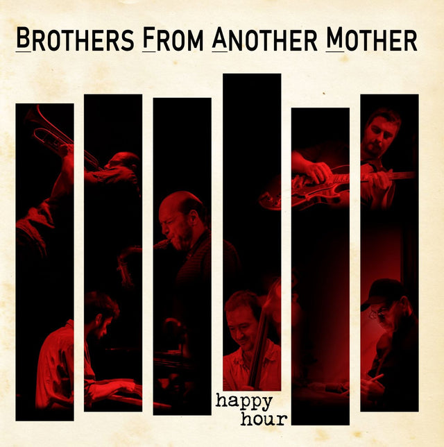 Brothers From Another Mother - Happy Hour (CD)