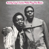 Buddy Guy & Junior Wells - Play the Blues (180g 33rpm)