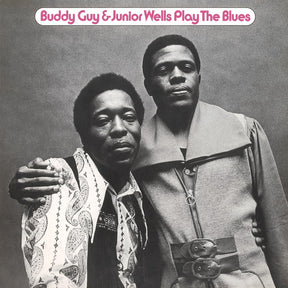 Buddy Guy & Junior Wells - Play the Blues (180g 33rpm)