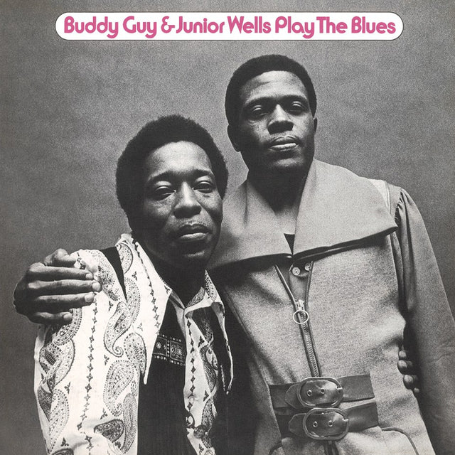 Buddy Guy & Junior Wells - Play the Blues (180g 33rpm)