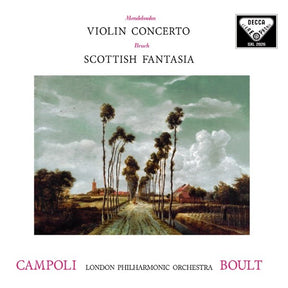 Alfredo Campoli & Sir Adrian Boult - Mendelssohn: Violinkonzert / Bruch: Schottische Fantasie (180g 33rpm)