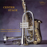 Lowell Graham & National Symphonic Winds - Center Stage (200g 33rpm)