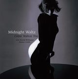Cedar Walton Trio - Midnight Waltz (180g 33rpm, 2LP)